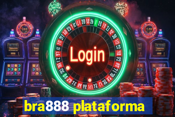 bra888 plataforma